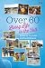 Over 60: Living Life to the...