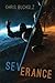 Severance by Chris Bucholz (2014-11-19)