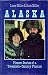 Alaska: Pioneer Stories of a Twentieth-Century Frontier by Luree Miller (1991-09-30)
