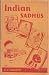 Indian Sadhus 1ST Edition