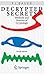 Decrypted Secrets by Friedrich L. Bauer (2002-03-05)