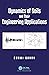 Dynamics of Soils and Their Engineering Applications by Swami Saran