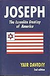 Joseph: The Israelite Destiny Of America