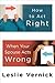 How to Act Right When Your Spouse Acts Wrong by Leslie Vernick (Sep 15 2009)