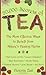 20, 000 Secrets of Tea: The Most Effective Ways to Benefit from Nature's Healing Herbs by Victoria Zak [01 January 2000]