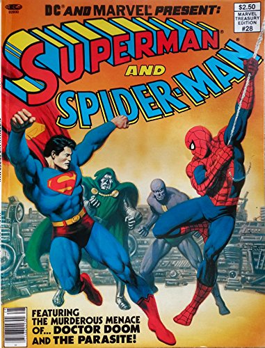 Marvel Treasury Edition Vol. 1, #28: Dc and Marvel Present: Superman and Spider-man... Featuring the Murderous Menace Of... Doctor Doom and the Parasite! (Paperback)