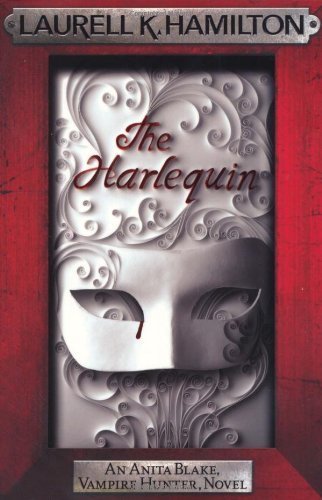 The Harlequin: An Anita Blake, Vampire Hunter, Novel (Anita Blake Vampire Hunter 14) by K. Hamilton, Laurell (2010) Paperback