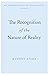 The Recognition of the Nature of Reality (An Introduction to Non-Duality, Volume II)