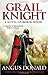 Grail Knight (Outlaw Chronicles) [Paperback]