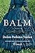 Balm: A Novel by Dolen Perkins-Valdez (2015-05-26)