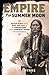 Empire of the Summer Moon by S.C. Gwynne