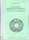 El Buscón : Esperpento Esencial y otros estudios quevedescos [Buscon] (Cuadernos del Instituto de Investigaciones Filológicas, 13)