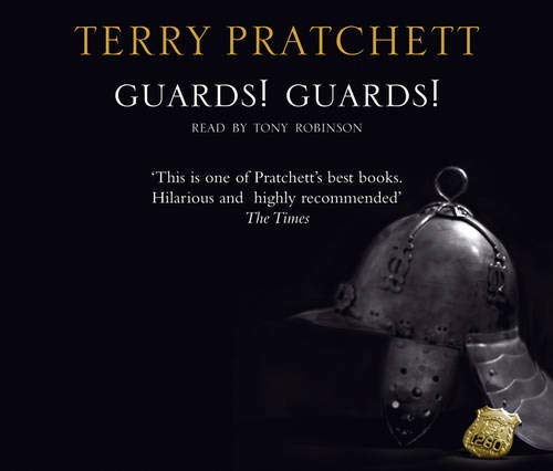 Guards! Guards!: (Discworld Novel 8) (Discworld Novels) by Pratchett, Terry, Tony Robinson (2005) Audio CD