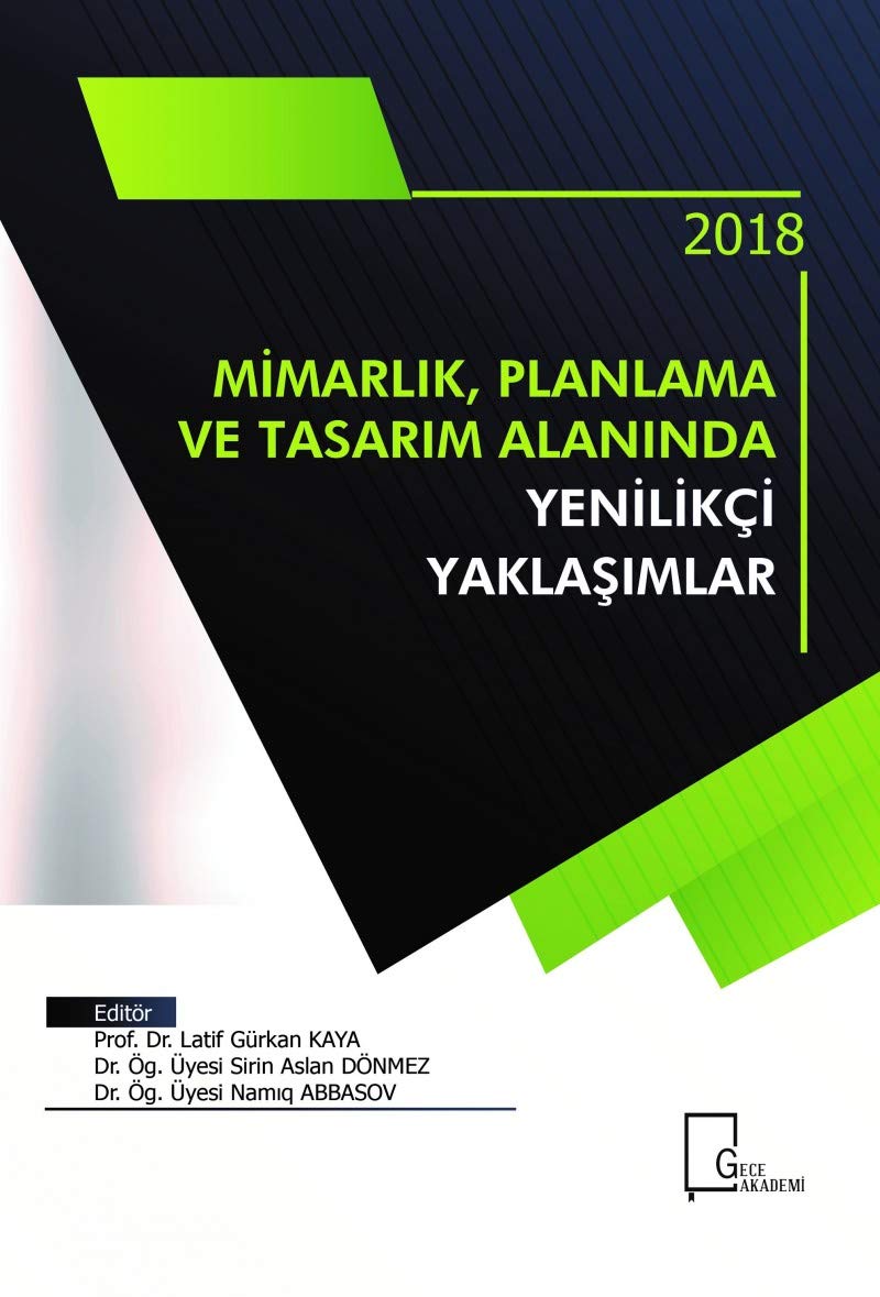 Mimarlık Planlama ve Tasarım Alanında Yenilikçi Yaklaşımlar (Paperback)