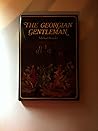 The Georgian Gentleman