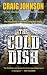 The Cold Dish (Thorndike Large Print Crime Scene) by Johnson, Craig (2014) Hardcover