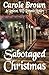 Sabotaged Christmas (An App...