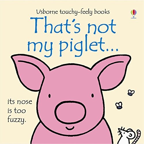 That's Not My Piglet by Fiona Watt (2014-02-01)
