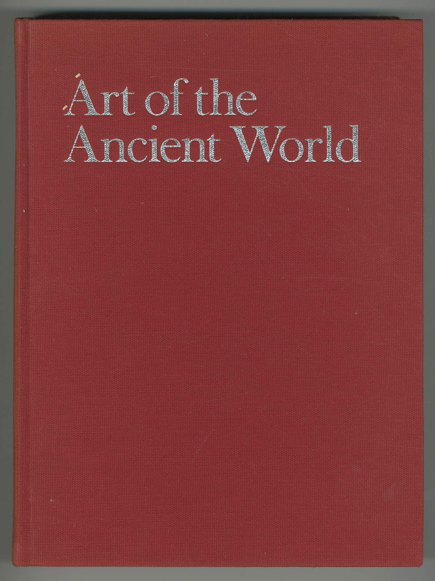 Art of the Ancient World (Hardcover)