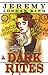 Dark Rites by Jeremy Jordan King (2015-02-17)