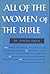 All of the Women of the Bible