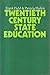 Twentieth-century state edu...