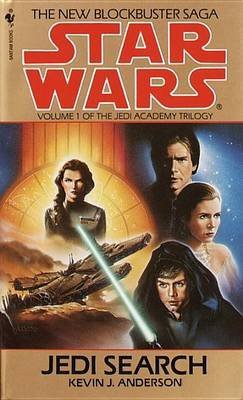 [Jedi Search: Book 1: Jedi Search] [by: Kevin J. Anderson]