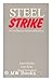 Steel Strike: A Case Study ...