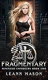Fragmentary (Minefield Enforcers #2)