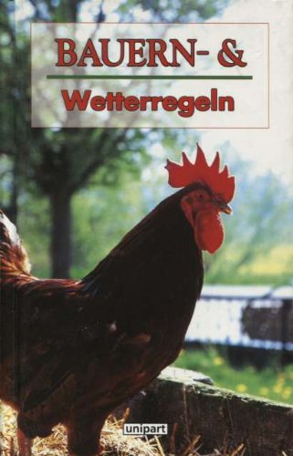 Bauern- und Wetterregeln (Paperback)
