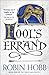 Fool's Errand (The Tawny Man Trilogy, Book 1) by Robin Hobb by Robin Hobb