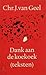 Dank aan de koekoek by Chr. J. van Geel