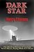 Dark Star: The Hidden History of German Secret Bases, Flying Disks & U-Boats [Paperback] [2011] (Author) Henry Stevens
