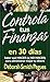 Controla tus finanzas en 30 d?s (Spanish Edition) by Deborah Pegues (2008-05-15)