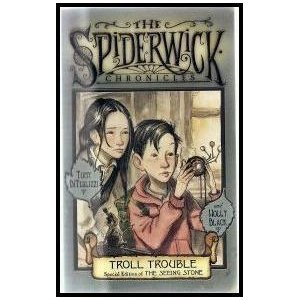 The Spiderwick Chronicles , Troll Trouble : Special Edition of the Seeing Stone