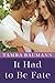 It Had to Be Fate (An It Had to Be Novel) by Tamra Baumann (2016-04-12)