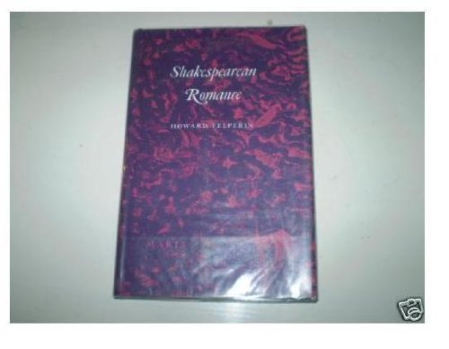 Shakespearean Romance (Princeton Legacy Library)