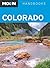 Moon Colorado (Moon Handbooks) by Steve Knopper by Steve Knopper
