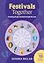 Festivals Together by Dr. Sandra Millar (2012-06-01)