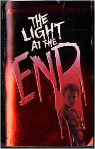 THE LIGHT AT THE END [A NOVEL OF HORROR]