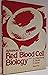 Advances in Red Cell Biology