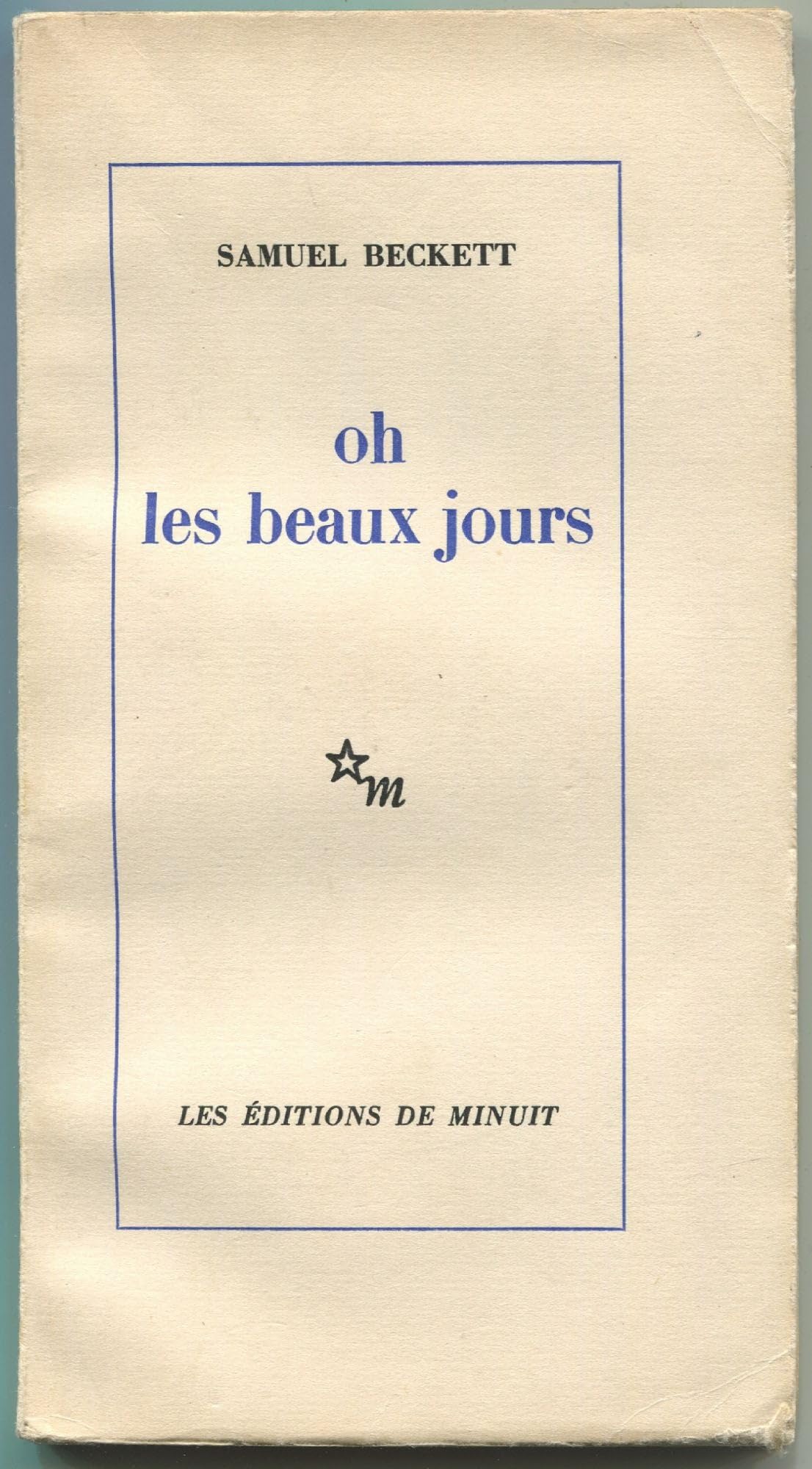 Oh les beaux jours. Piece en deux actes