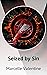 Seized by Sin