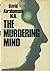 The Murdering Mind by David Abrahamsen (1973-06-05)