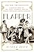 Flapper: A Madcap Story of ...