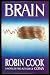 Brain by Robin Cook (1981-03-19)