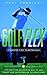 Golf Flex: 10 Minutes a Day to Better Play (Sports Flex) by Frediani, Paul (2000)