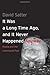 It Was a Long Time Ago, and It Never Happened Anyway: Russia and the Communist Past by David Satter (2011-12-13)