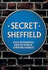 Secret Sheffield ...