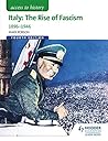 Italy: The Rise of Fascism 1896-1946 (Access to History) by Mark Robson (2015-07-31)
